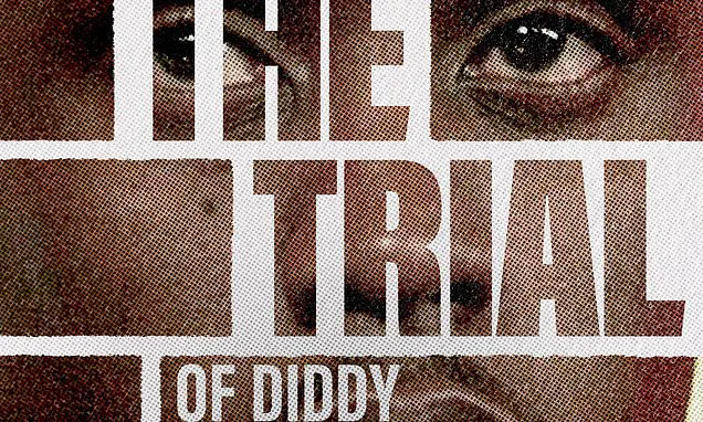 Trial of Sean 'Diddy' Combs Enters Fourth Week as Sex Trafficking and Racketeering Charges Take Center Stage
