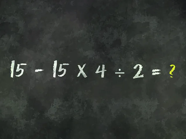 Viral Math Problem Sparks Debate: Solving 15 - 15 × 4 ÷ 2 and the Confusion It Has Caused Online